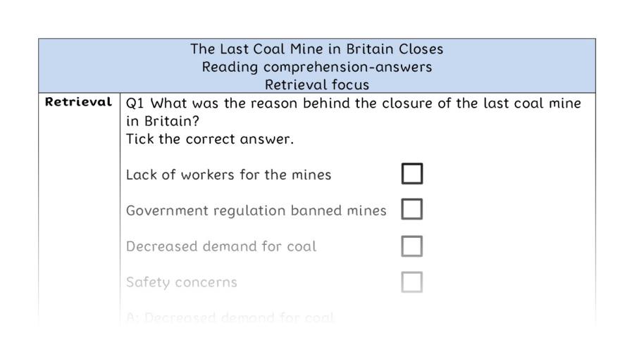 Reading comprehension - retrieval - The Last Coal Mine in Britain Closes - answers