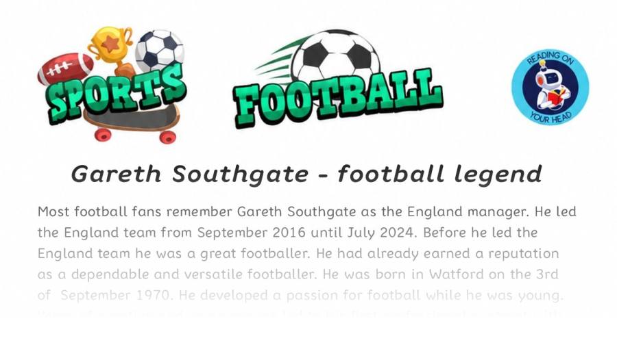 Gareth Southgate - football legend - condensed version