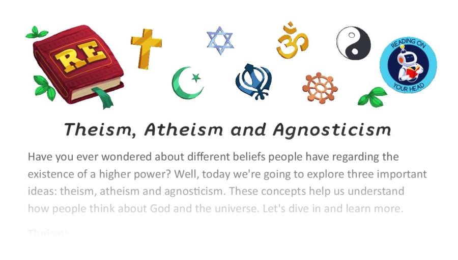 Theism, Atheism and Agnosticism