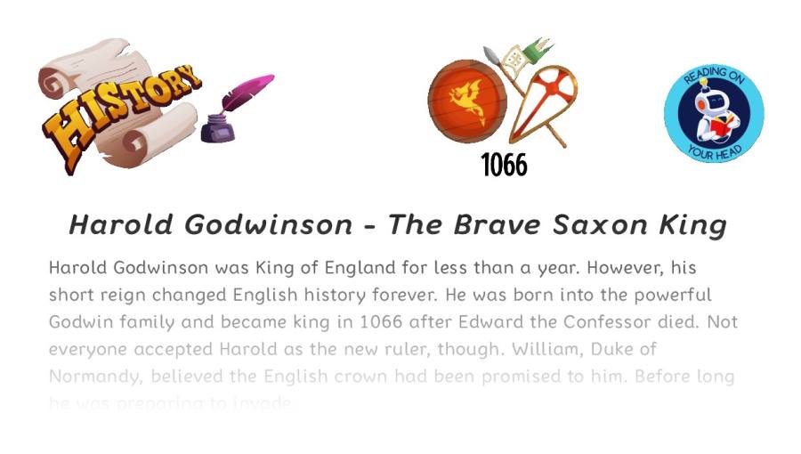 Harold Godwinson - The Brave Saxon King