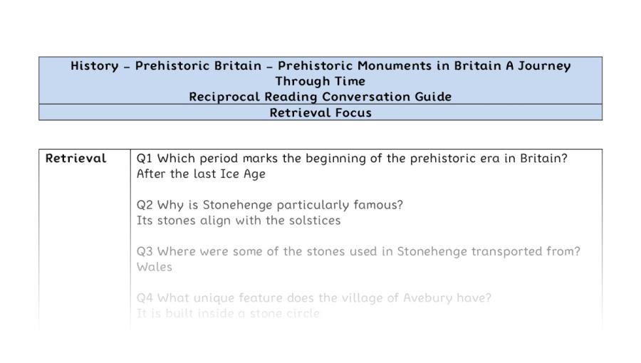 Reciprocal Reading Conversation - Prehistoric Monuments in Britain A Journey Through Time - Retrieval Focus