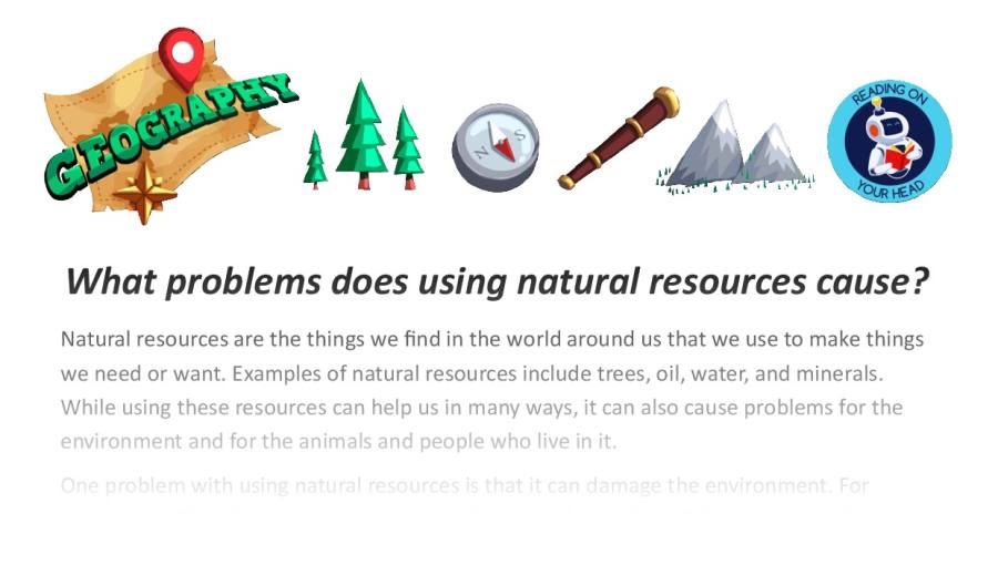 What problems does using natural resources cause